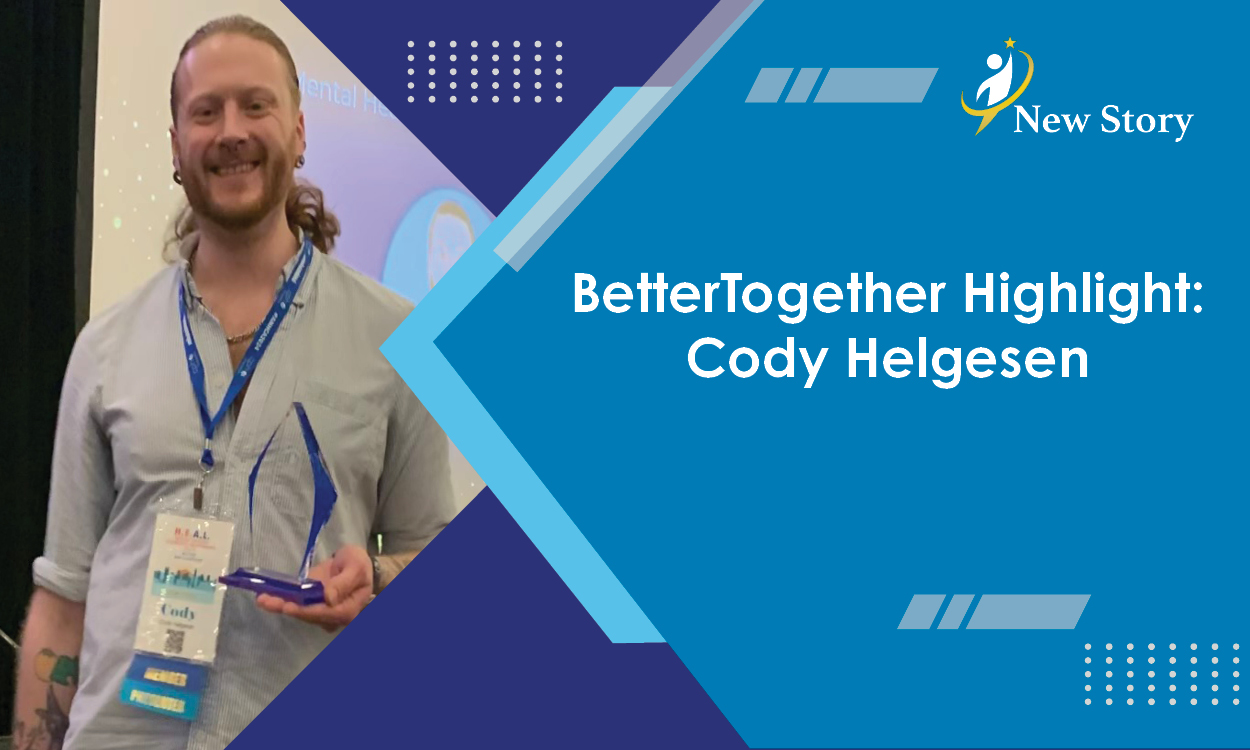 BetterTogether Highlight: Cody Helgesen